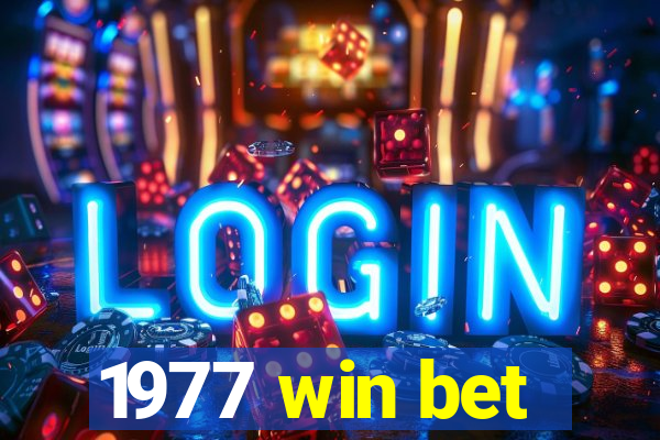 1977 win bet
