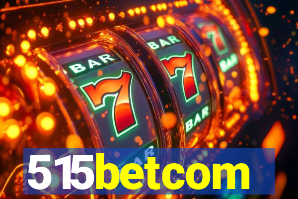 515betcom