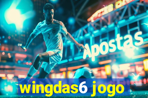 wingdas6 jogo