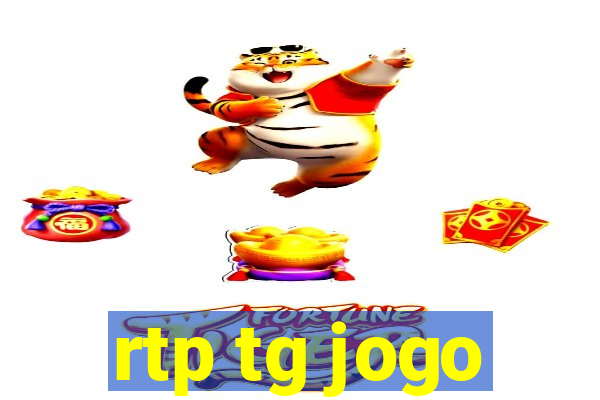 rtp tg jogo