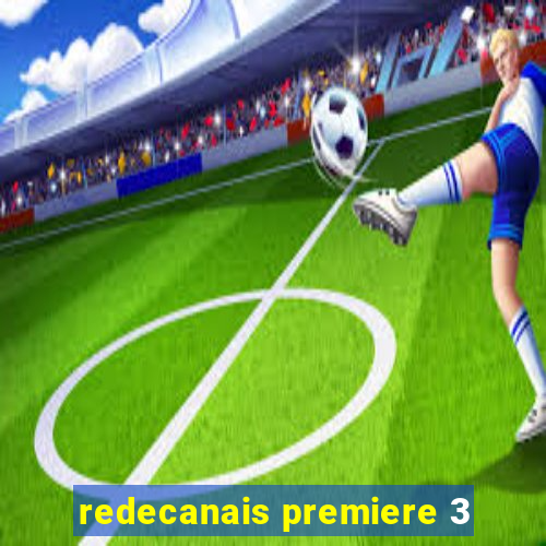 redecanais premiere 3