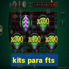 kits para fts