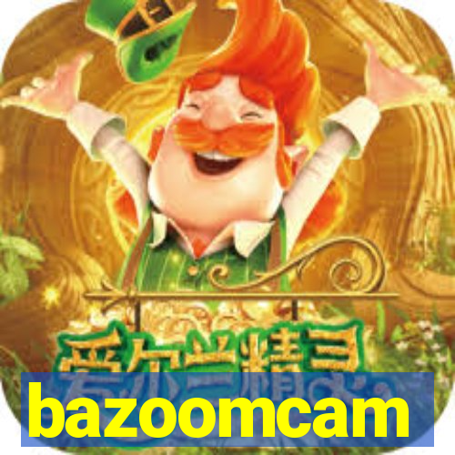 bazoomcam