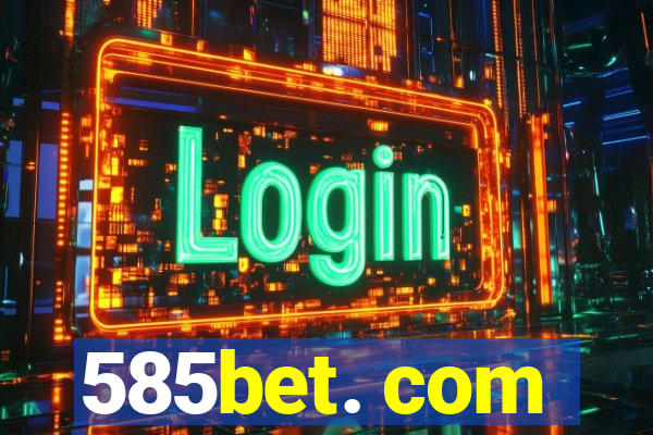 585bet. com