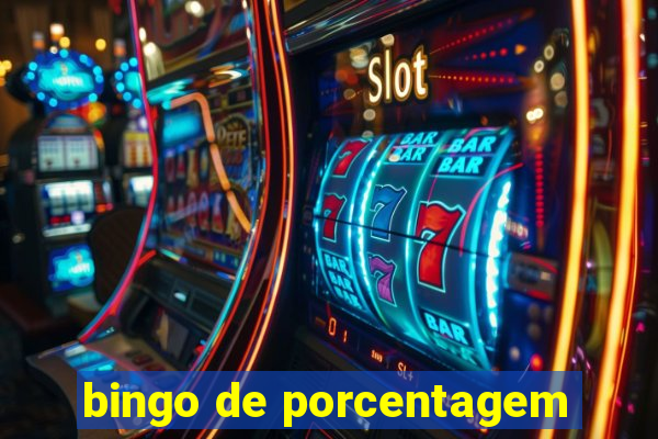 bingo de porcentagem