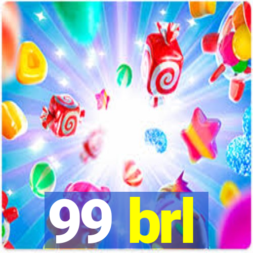 99 brl