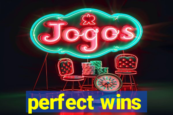 perfect wins