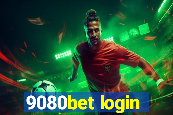 9080bet login