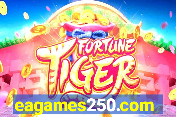 eagames250.com