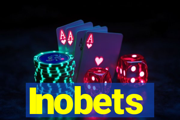 Inobets