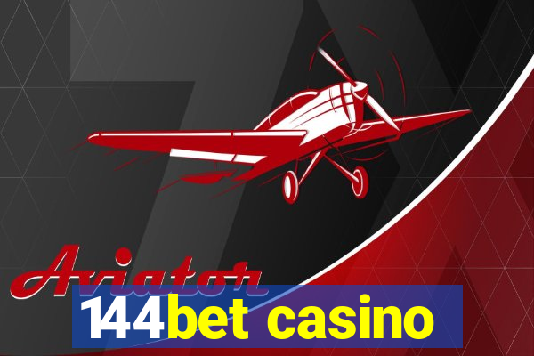 144bet casino