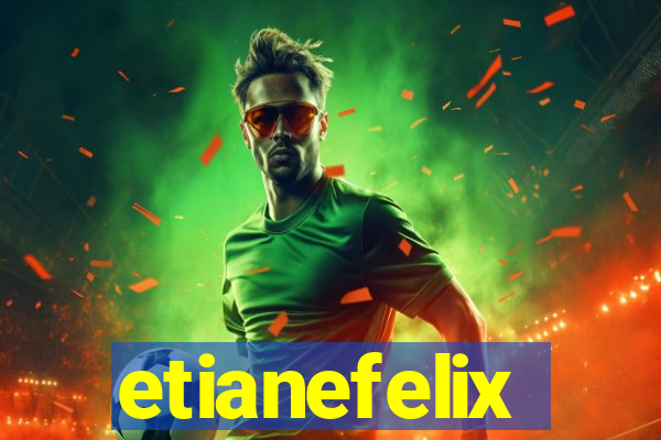 etianefelix
