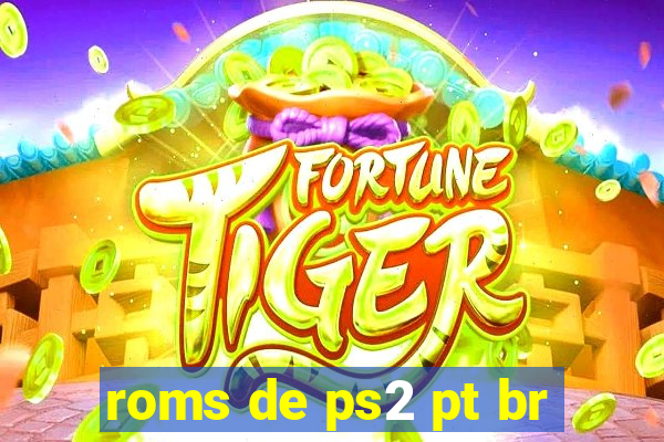 roms de ps2 pt br