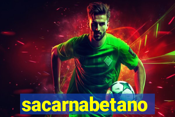 sacarnabetano