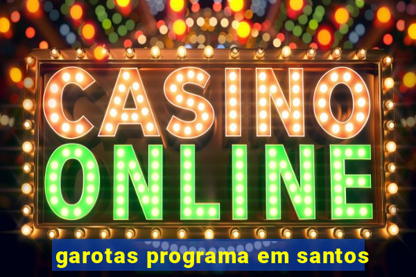 garotas programa em santos