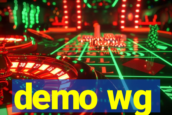 demo wg