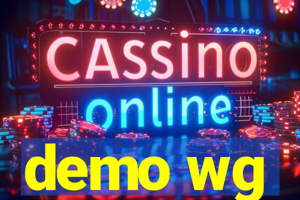 demo wg