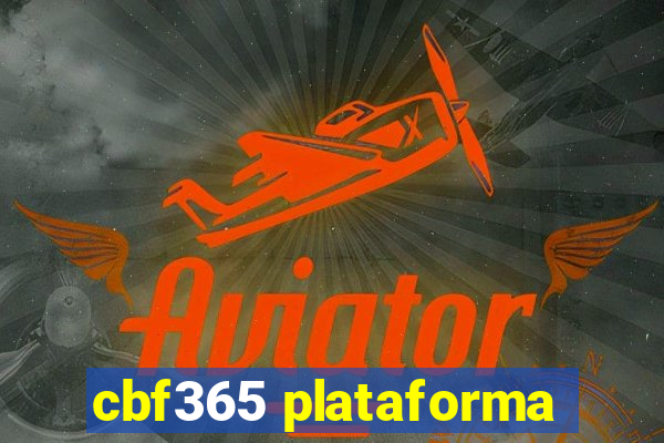 cbf365 plataforma