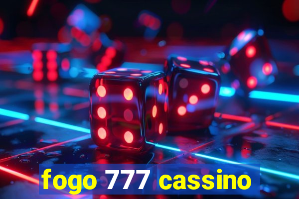 fogo 777 cassino