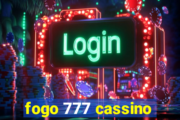 fogo 777 cassino