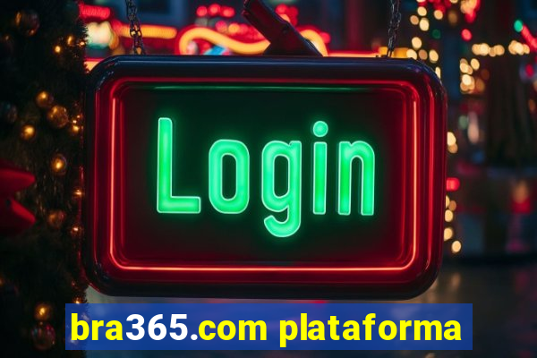bra365.com plataforma