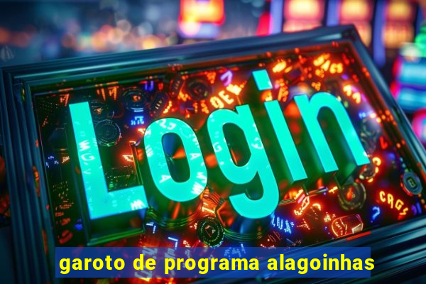 garoto de programa alagoinhas