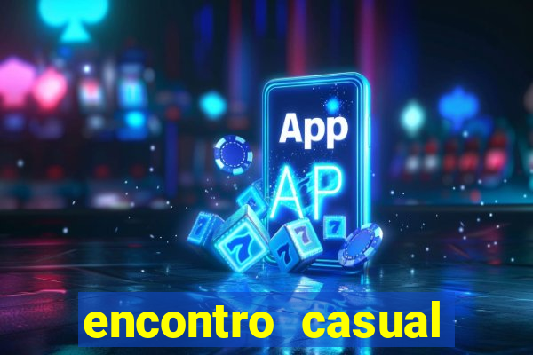 encontro casual santo amaro