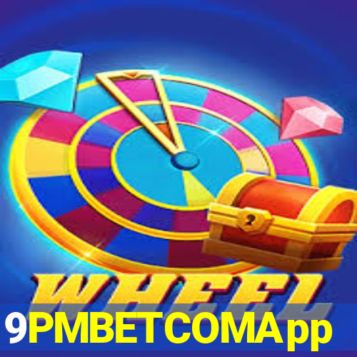 9PMBETCOMApp