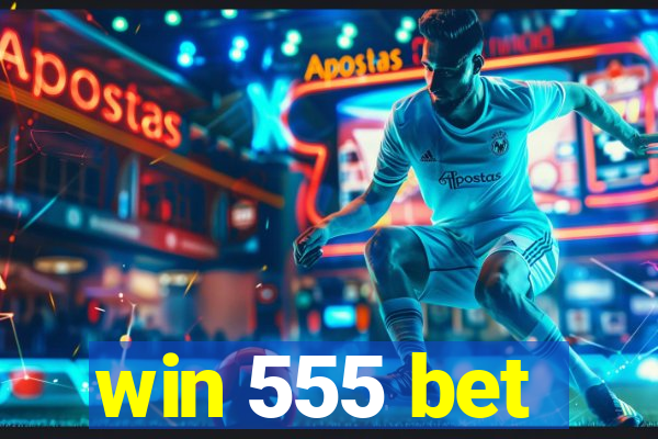win 555 bet