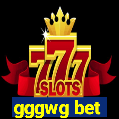 gggwg bet