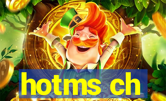 hotms ch