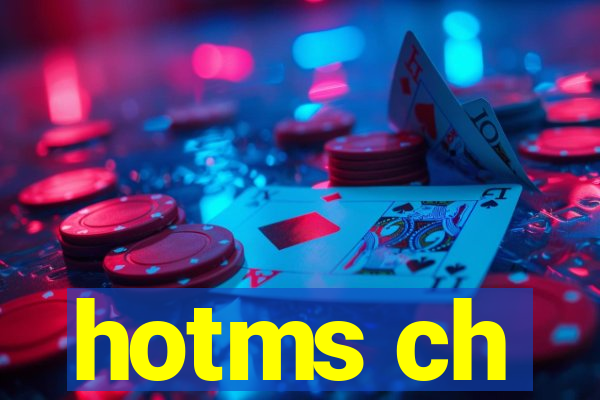 hotms ch