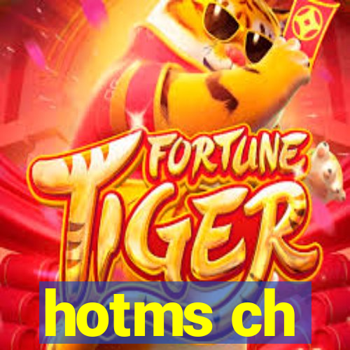 hotms ch