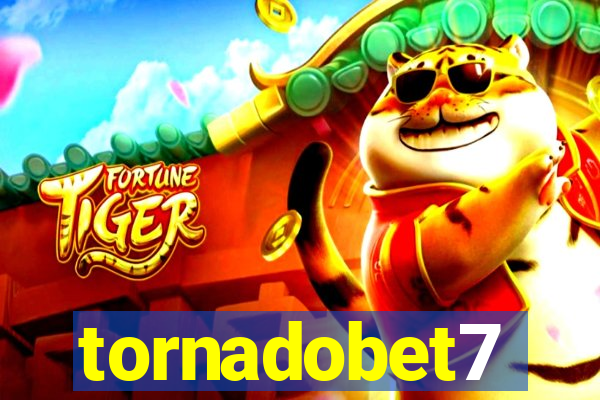 tornadobet7
