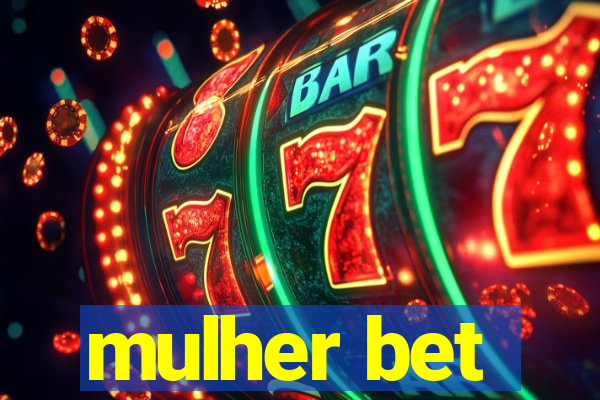 mulher bet