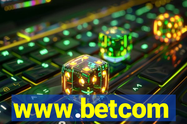 www.betcom