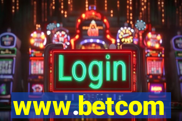 www.betcom