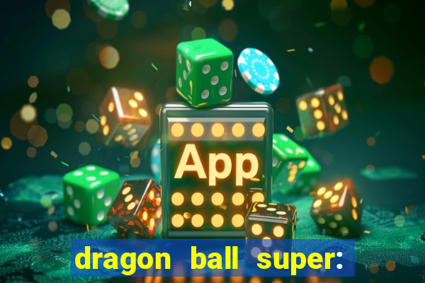 dragon ball super: super hero dublado download