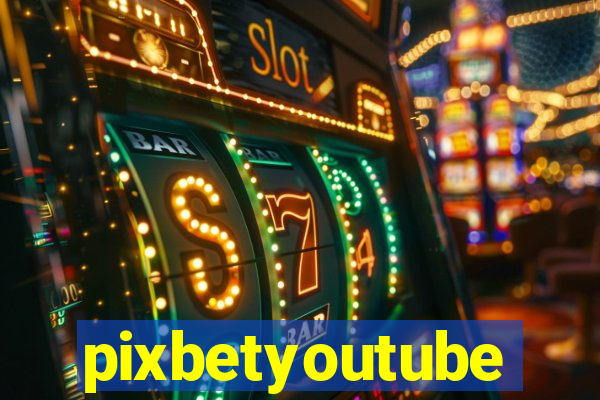 pixbetyoutube
