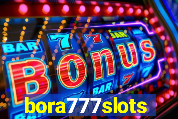 bora777slots
