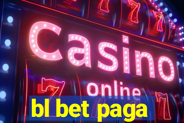 bl bet paga