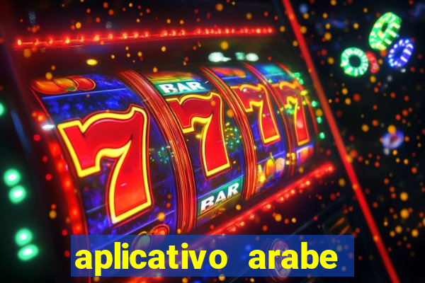 aplicativo arabe para ganhar dinheiro