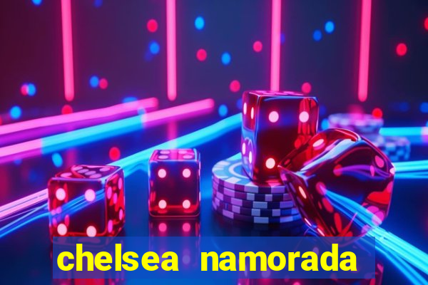 chelsea namorada david garrett