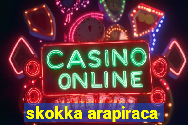 skokka arapiraca