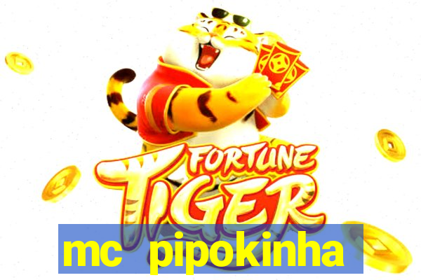 mc pipokinha privacy vazado