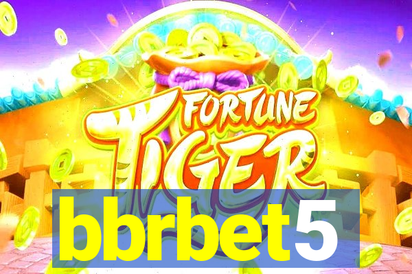 bbrbet5