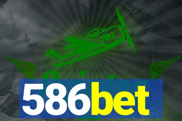 586bet