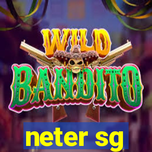 neter sg