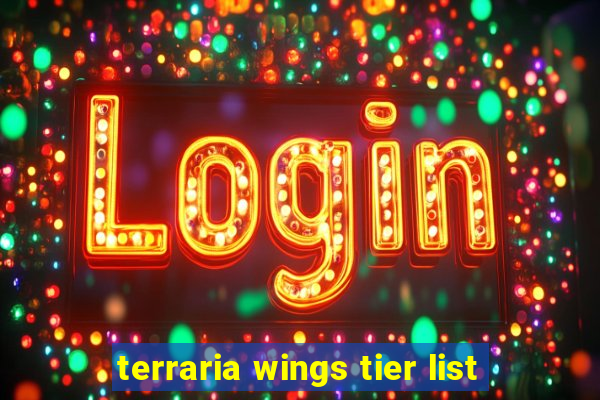 terraria wings tier list