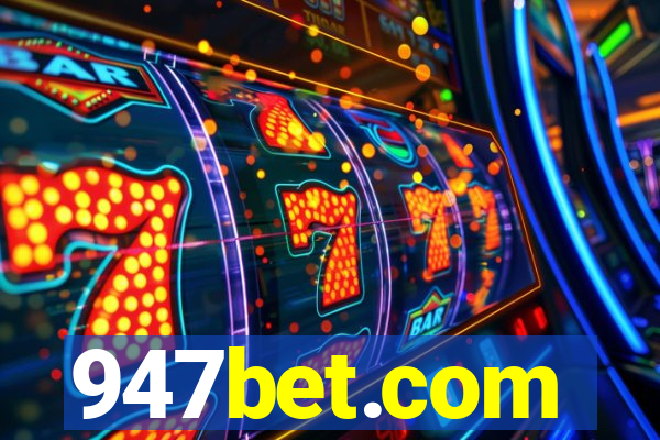 947bet.com